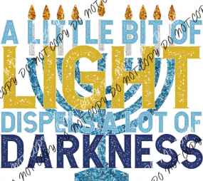 A Little Bit of Light Menorah faux sequin DTF Transfer