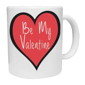 Be My Valentine Mug