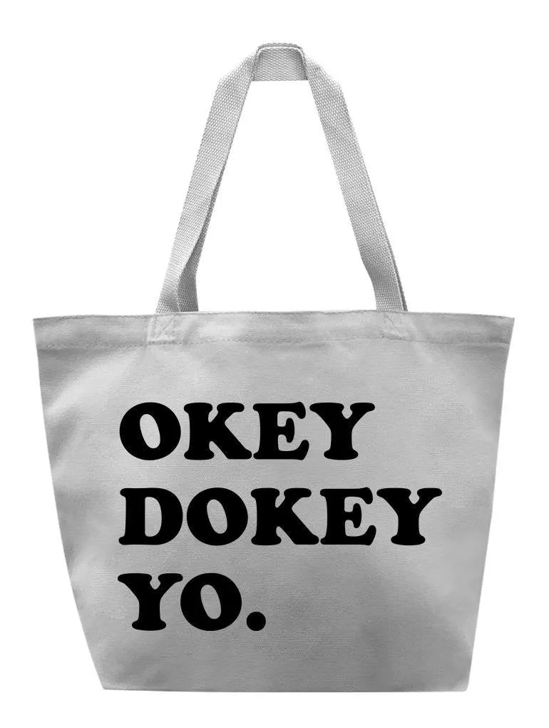 Okey Dokey Tote