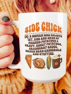 Side Chick Mug~ NEW